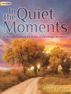 In The Quiet Moments 