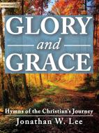 Glory and Grace 