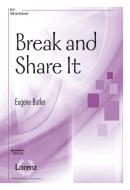 Break and Share It 