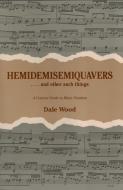 Hemidemisemiquavers 