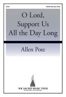 O Lord, Support Us All The Day Long 