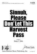 Sinnuh, Please Don' Let This Harvest Pass 