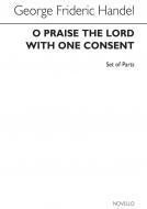O Praise The Lord with One Consent 