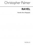 Ravel Biography (Palmer) 