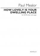 How lovely Is Your Dwelling Place 