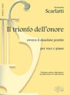 Il trionfo dell'onore, Ovvero il Dissoluto Pentito 
