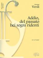 Addio, del passato bei sogni ridenti 