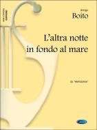 Altra notte in fondo al mare da Mefistofele 