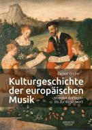 Kulturgeschichte der europäischen Musik 