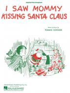 I Saw Mommy Kissing Santa Claus 