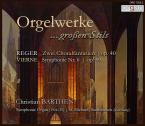 Orgelwerke … großen Stils 
