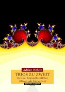 Trios zu zweit 