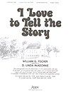 I Love to Tell the Story 