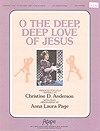 O the Deep, Deep Love of Jesus 