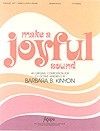 Make a Joyful Sound 