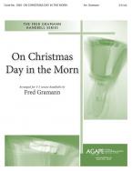 On Christmas Day In the Morning 