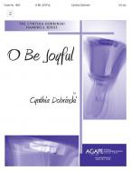 O Be Joyful 