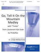 Go, Tell It on the Mountain Medley 