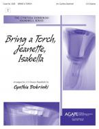 Bring a Torch, Jeanette, Isabella 