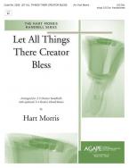 Let All Things Their Creator Bless 