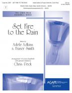 Set Fire to the Rain 