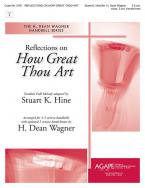 Reflections On How Great Thou Art 