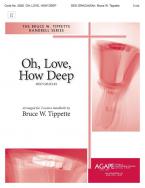 Oh, Love, How Deep 