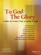 To God Be the Glory 