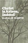 Christ is Arisen, Indeed! 