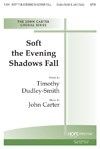 Soft the Evening Shadows Fall 