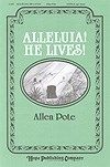 Alleluia! He Lives! 