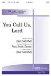 You Call Us, Lord 