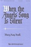 When the Angels' Song is Silent 