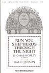Run, You Shepherds, Through the Night 