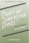 Didn't My Lord Deliver Daniel? 