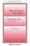 More Precious Than Silver-I Stand In Awe 