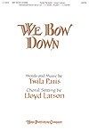 We Bow Down 