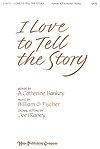 I Love to Tell the Story 
