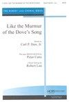 Like the Murmur of the Dove's Song 