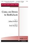 Come on Down to Bethlehem 