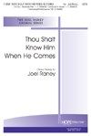 Thou Shalt Know Him When He Comes 