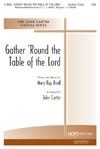 Gather 'Round the Table of the Lord 