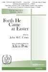 Forth He Came at Easter 