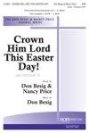 Crown Him Lord This Easter Day! 