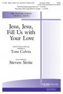 Jesu, Jesu, Fill Us with Your Love 