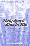 Holy Spirit Live In Me 