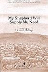 My Shepherd Will Supply My Need 