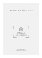 Second Ave Maria No. 2 