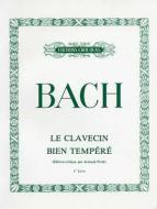 Le Clavecin Bien Tempéré Vol. 1 