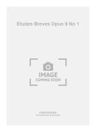 Etudes Breves op. 9 No. 1 